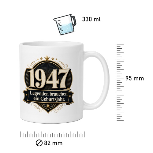 Tasse »1947 Legenden brauchen ein Geburtsjahr.«