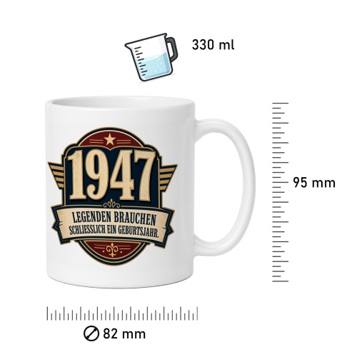 Tasse »1947 Legenden brauchen schließlich ein Geburtsjahr«