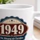 Tasse »1949 Ein Jahrgang mit Charakter.«