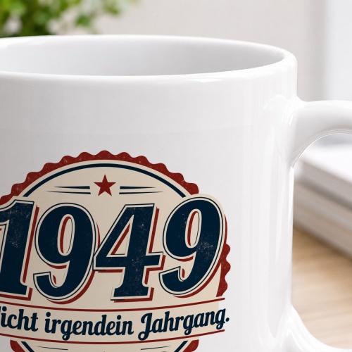 Tasse »1949 Nicht irgendein Jahrgang.«