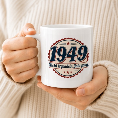 Tasse »1949 Nicht irgendein Jahrgang.«