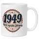 Tasse »1949 Nicht irgendein Jahrgang.«