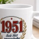 Tasse »1951 Seit 1951 unverwechselbar.«