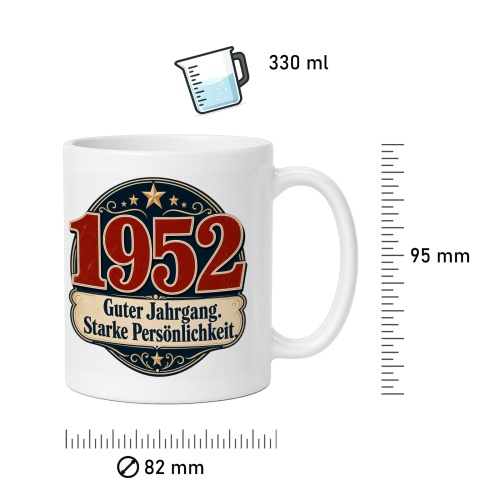 Tasse »1952 Guter Jahrgang. Starke Persönlichkeit«