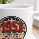 Tasse »1953 Mit den Jahren nicht älter. Nur legendärer.«