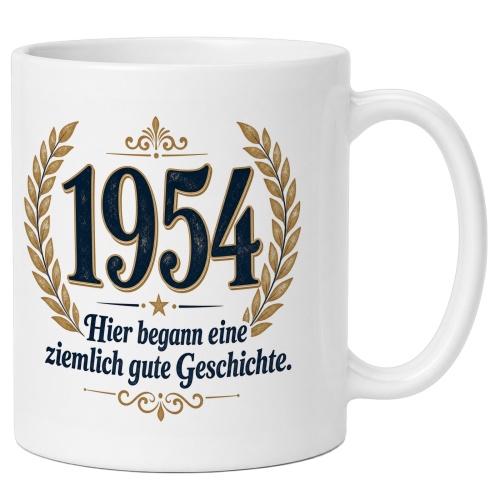Tasse »1954 Hier begann eine ziemlich gute...