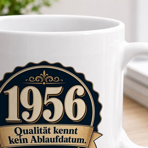 Tasse »1956 – Qualität kennt kein Ablaufdatum«