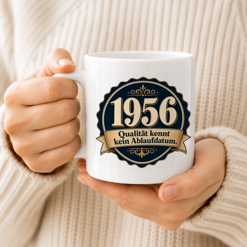 Tasse »1956 – Qualität kennt kein Ablaufdatum«