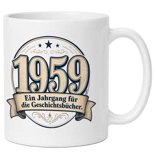 Tasse »1959 – Ein Jahrgang für die...