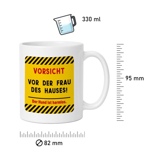 Tasse »VORSICHT vor der Frau des Hauses!«