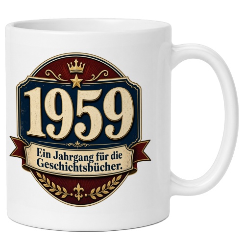 Tasse »1959 Ein Jahrgang für die...