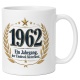 Tasse »1962 Ein Jahrgang, der Eindruck hinterlässt.«