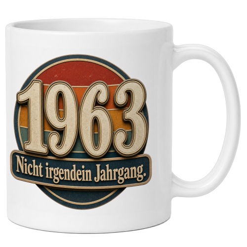 Tasse »1963 Nicht irgendein Jahrgang.«