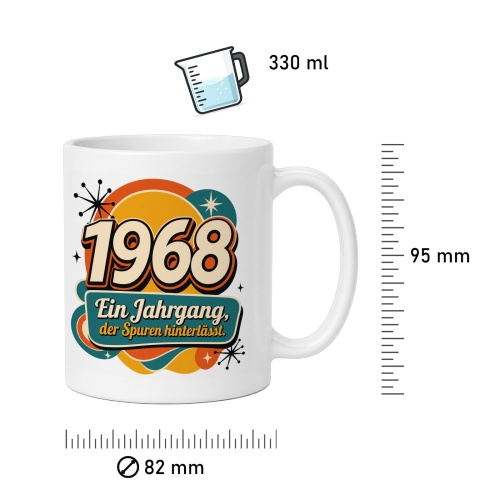 Tasse »1968 – Ein Jahrgang, der Spuren hinterlässt.«
