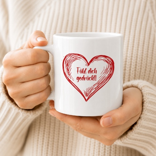 Tasse »Fühl dich gedrückt!«