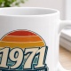 Tasse »1971 Ein Original seit 1971.«