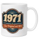 Tasse »1971 Ein Original seit 1971!«