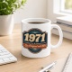 Tasse »1971 Ein Original seit 1971!«