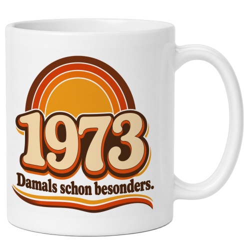 Tasse »1973 Damals schon besonders.«