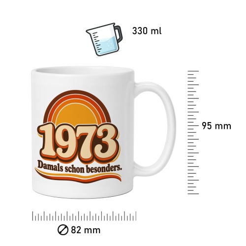 Tasse »1973 Damals schon besonders.«