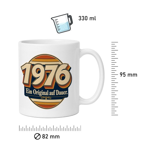 Tasse »1976 Ein Original auf Dauer«