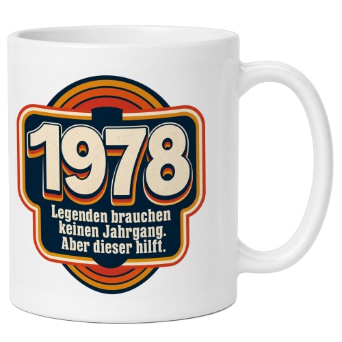Tasse »1978 Legenden brauchen keinen Jahrgang.«