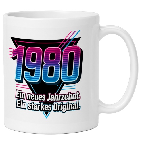 Tasse »1980 Ein neues Jahrzehnt Ein starkes...