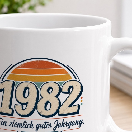 Tasse »1982 Ein ziemlich guter Jahrgang.«