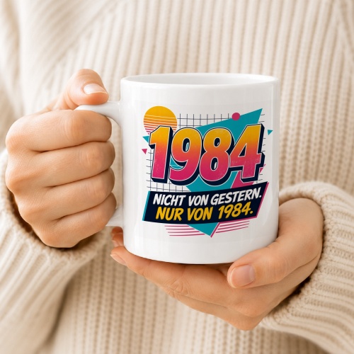 Tasse »1984 Nicht von gestern. Nur von 1984.«