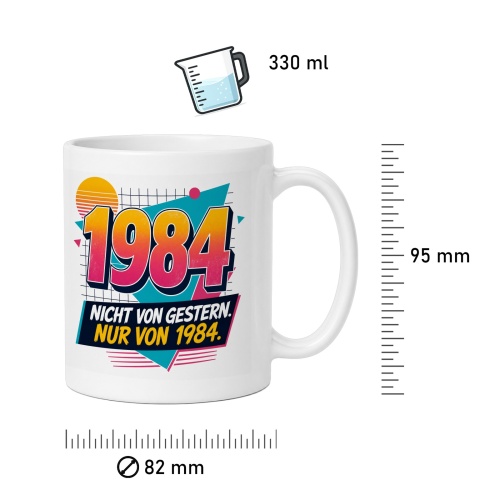 Tasse »1984 Nicht von gestern. Nur von 1984.«