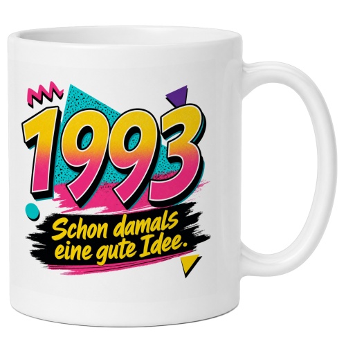 Tasse »1993 Schon damals eine gute Idee.«