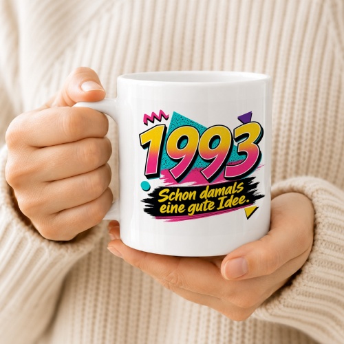 Tasse »1993 Schon damals eine gute Idee.«