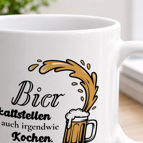 Tasse »Bier kaltstellen ist auch irgendwie Kochen.«