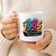 Tasse »1995 Mitten in den Neunzigern. Voll im Leben.«