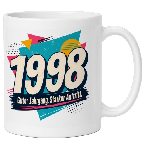 Tasse »1998 Guter Jahrgang. Starker Auftritt.«