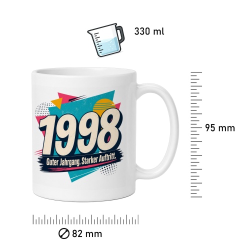 Tasse »1998 Guter Jahrgang. Starker Auftritt.«