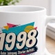 Tasse »1998 Guter Jahrgang. Starker Auftritt.«