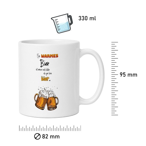 Tasse »Ein warmes Bier ist immer noch kälter als gar kein Bier«