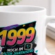 Tasse »1999 Noch im alten Jahrtausend zur Legende geworden.«