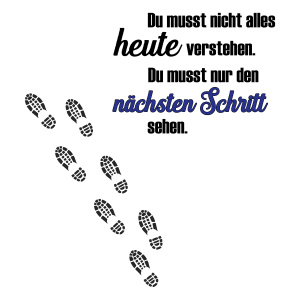 Tasse »Du musst nur den nächsten Schritt...