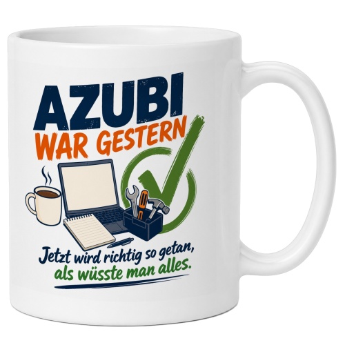 Tasse »Azubi war gestern«