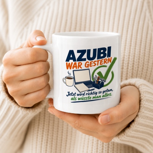 Tasse »Azubi war gestern«