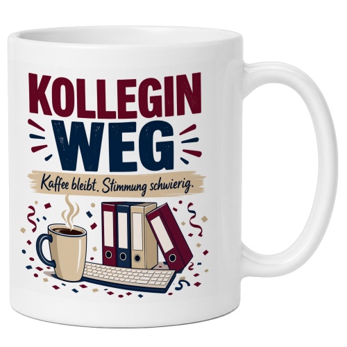 Tasse »Kollegn weg«
