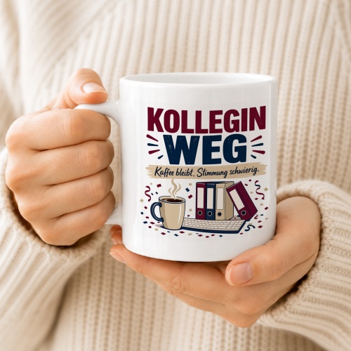 Tasse »Kollegn weg«