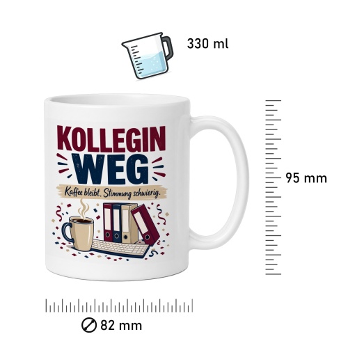 Tasse »Kollegn weg«
