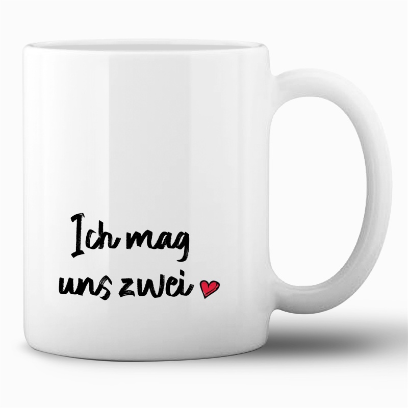 Tasse »Ich mag uns zwei«