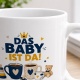 Tasse »Das Baby ist da!«