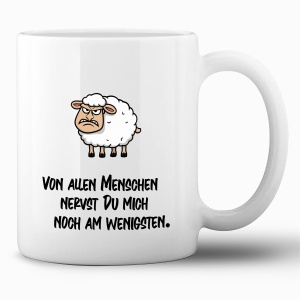 Tasse »Du nervst mich am wenigsten«