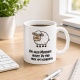 Tasse »Von allen Menschen nervst Du mich noch am wenigsten«