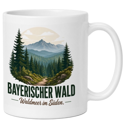 Tasse »Bayerischer Wald Waldmeer im Süden.«